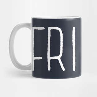 Friday Mug